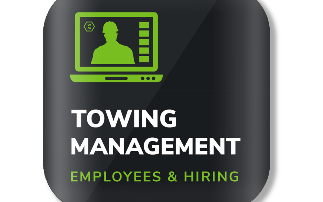 Towing Management: Employees & Hiring