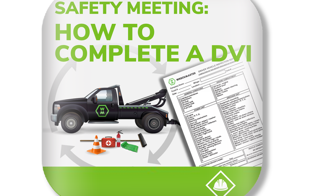 Safety Meeting: How to Complete a DVI