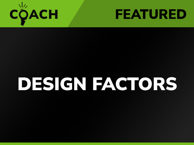 COACH: Safety Meeting: Design Factors